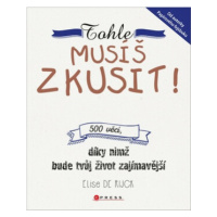 Tohle musíš zkusit! - Elise De Rijck