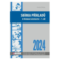 Sbírka příkladů k učebnici účetnictví I. díl 2024