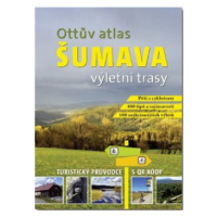 Ottův atlas výletní trasy Šumava - Ivo Paulík