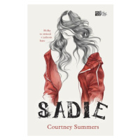 Sadie | Anežka Dudková, Courtney Summers