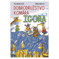 Dobrodružstvo komára Igora