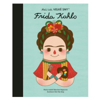 Malí lidé, velké sny - Frida Kahlo Nakladatelství SLOVART s. r. o.