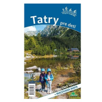 Tatry pre deti: 25 najkrajších výletov