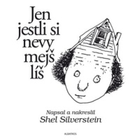 Jen jestli si nevymejšlíš | Shel Silverstein, Stanislav Rubáš, Lukáš Novák, Zuzana Šťastná