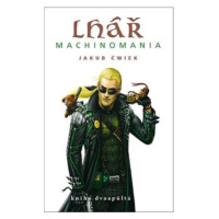 Lhář Machinomania: Kniha dvaapůltá