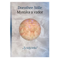 Mystika a vzdor - Dorothee Sölle