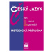 Český jazyk pro 3. r. gymnázií, metodická příručka - Jiří Kostečka