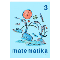 MATEMATIKA pro 3. ročník - jednodílná (092884) Alter