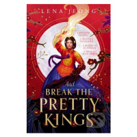 And Break the Pretty Kings - Lena Jeong - kniha z kategorie Fantasy