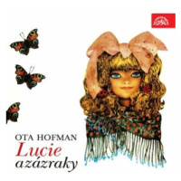 Lucie a zázraky - Otto Hofman - audiokniha