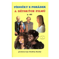 Písničky z pohádek a dětských filmů 3. díl