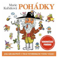 Jak Krakonoš s Trautenberkem vedli válku - Marie Kubátová - audiokniha