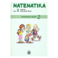 Matematika pro 3.r. ZŠ - pracovní sešit 2. díl - Čížková Miroslava