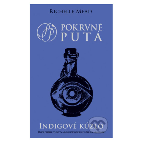 Indigové kúzlo - Richelle Mead - kniha z kategorie Fantasy Slovart