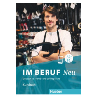 Im Beruf Neu A2+/B1 Kursbuch Hueber Verlag