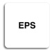 Accept Piktogram "EPS" (80 × 80 mm) (bílá tabulka - černý tisk bez rámečku)