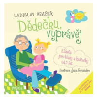 Dědečku, vyprávěj - Ladislav Špaček