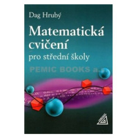 Matematická cvičení pro střední školy