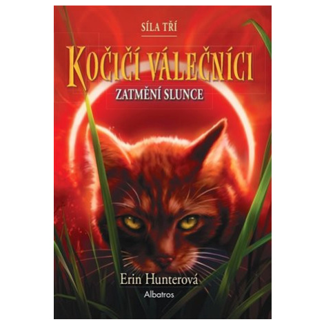 Kočičí válečníci: Síla tří (4) – Zatmění slunce ALBATROS