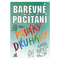 Barevné počítání pro prváky a druháky - Marie Nevyhoštěná