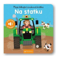 Moje blikající zvuková knížka Na statku