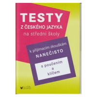 Testy z českého jazyka k přijímacím zkouškám na SŠ - Vlasta Blumentrittová