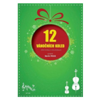 12 vánočních koled pro housle a violoncello