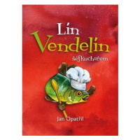 Lín Vendelín šéfkuchařem - Jan Opatřil