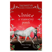 Issie a vianočný poník - Stacy Gregg - kniha z kategorie Beletrie pro děti