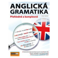 Anglická gramatika - Přehledně a komplexně - Eva Tinková