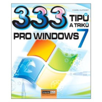 333 tipů a triků pro Windows 7