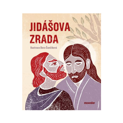 Jidášova zrada | Ivana Pecháčková Meander