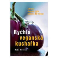 Rychlá veganská kuchařka