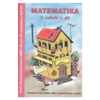 Matematika 7. r. pracovní sešit 1. díl - Kočí S., Kočí L., Procházka B.