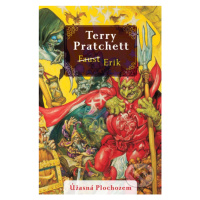 Faust/Erik (Úžasná Plochozem: Vetroplaš 4) - Terry Pratchett - kniha z kategorie Fantasy