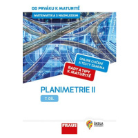 Matematika od prváku k maturitě, 7. díl Planimetrie II. - Eva Pomykalová