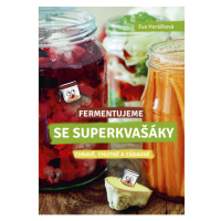 Fermentujeme se Superkvašáky