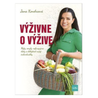 Výživne o výžive: Mýty, omyly, nefungujúce diéty a dôležitosť našej individuality