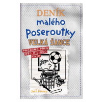 Deník malého poseroutky 16 - Velká šance | Jeff Kinney, Veronika Volhejnová