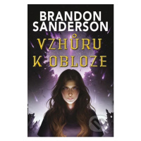 Vzhůru k obloze - Brandon Sanderson - kniha z kategorie Sci-fi