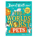 The World's Worst Pets (Defekt) - David Walliams, Adam Stower