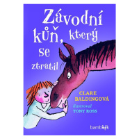 Kniha: Závodní kůň, který se ztratil od Baldingová Clare