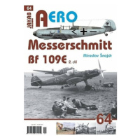 AERO č.64 - Messerschmitt Bf 109E 2.díl - Miroslav Šnajdr