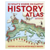 What's Where on Earth? History Atlas (History as You've Never Seen it Before) - kniha z kategori