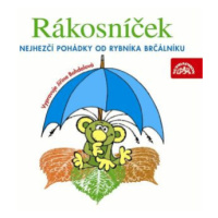 Rákosníček Nejhezčí pohádky od rybníka Brčálníku - Jaromír Kincl - audiokniha