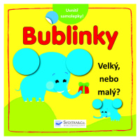 Bublinky - Velký nebo malý?