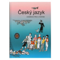 Český jazyk 8 - učebnice - Zdeněk Topil, Vladimíra Bičíková, František Šafránek