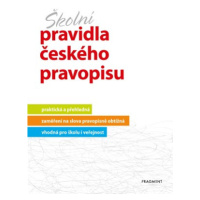 Školní pravidla českého pravopisu | Marie Sochrová