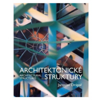 Architektonické Struktury / Architectural Structures