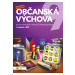 Hravá občanská výchova 9 - pracovní sešit - Adriena Binková, Antonie Laicmanová, Anna Malinská, 